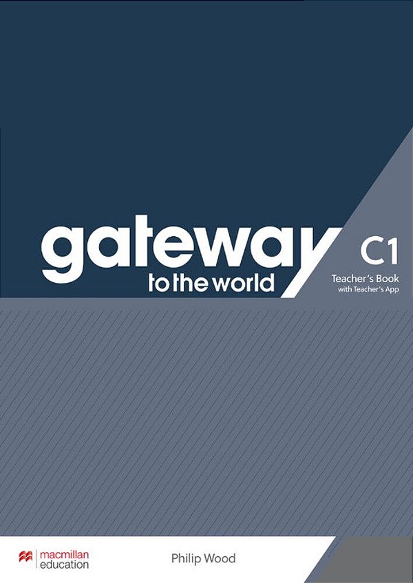 Gateway To The World C1 - Teacher's Book With App