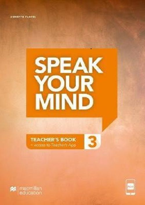 Speak Your Mind 3 - Teacher's Edition With-App