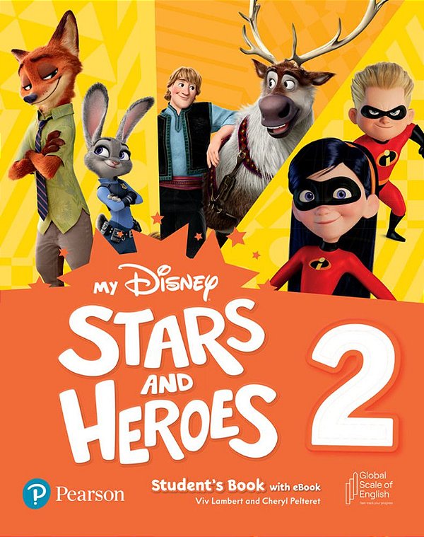 MY Disney Stars & Heroes Level 2 Student's Book With Ebook And Resources + Benchmark