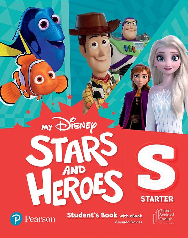MY Disney Stars And Heroes Starter Student's Book With Ebook And Resources + Benchmark