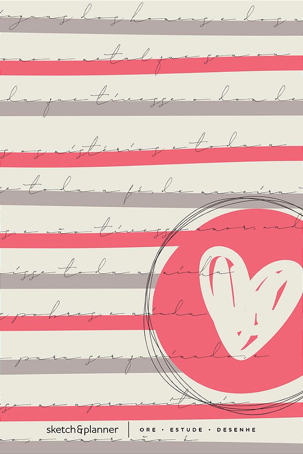 Sketch & Planner - Coração Listrado Ore, Estude, Desenhe
