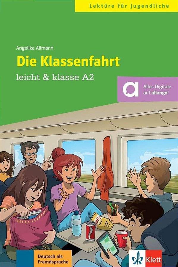 Die Klassenfahrt - Leicht & Klassen - A2 - Buch Mit Online-Angebot