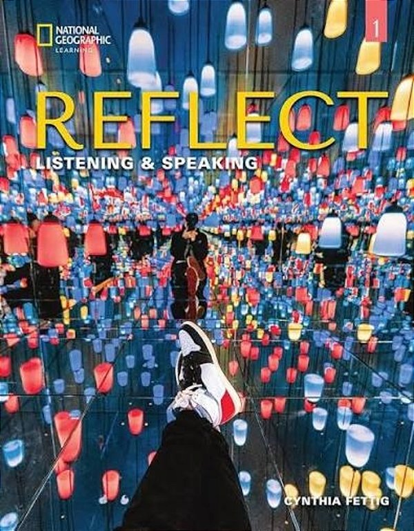 Reflect 1 - Listening And Speaking - Student's Book With Online Practice And Ebook