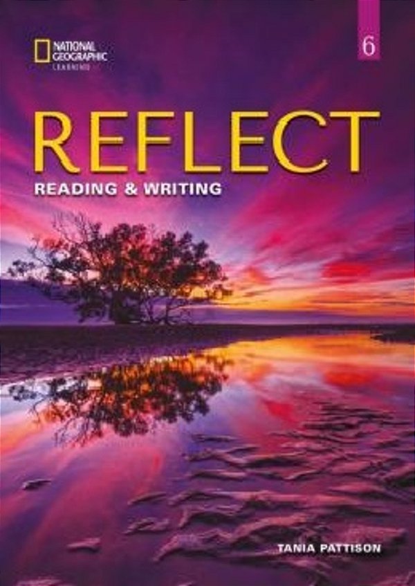 Reflect 6 - Reading And Writing - Student´s Book With Online Practice And Ebook