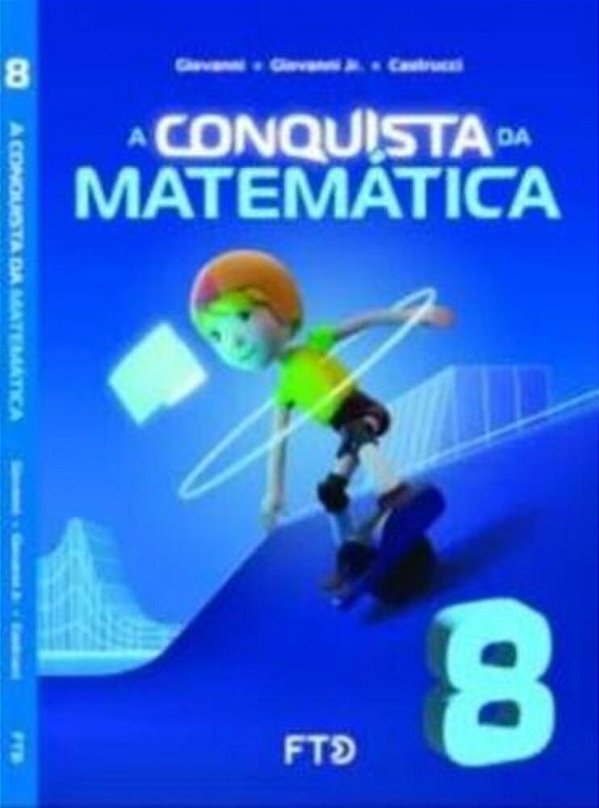 A Conquista Da Matemática - 8º Ano