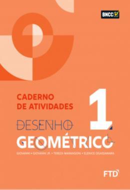 Desenho Geometrico - Caderno De Atividades - Volume 1