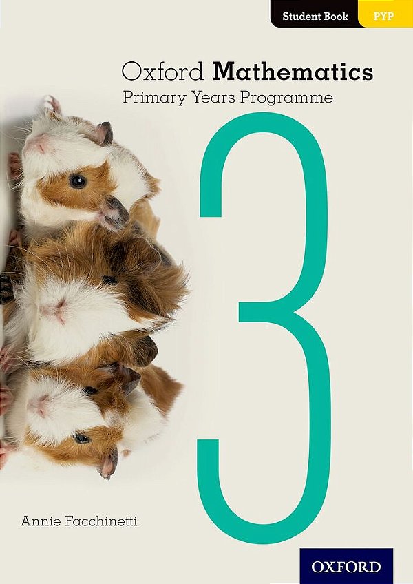 Oxford Mathematics Primary Years Programme 3 - Student´s Book