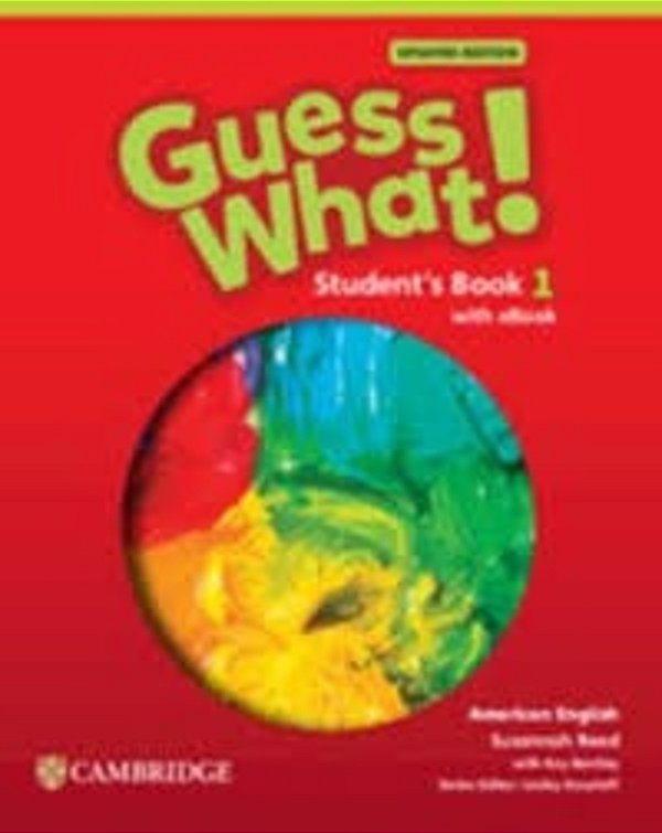 Guess What! 1 - American English - Student's Book With Ebook Updated