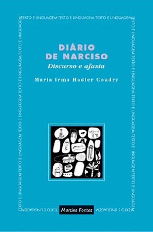 Diario De Narciso - Discurso E Afasia