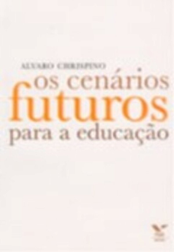 Os Cenários Futuros Para A Educação