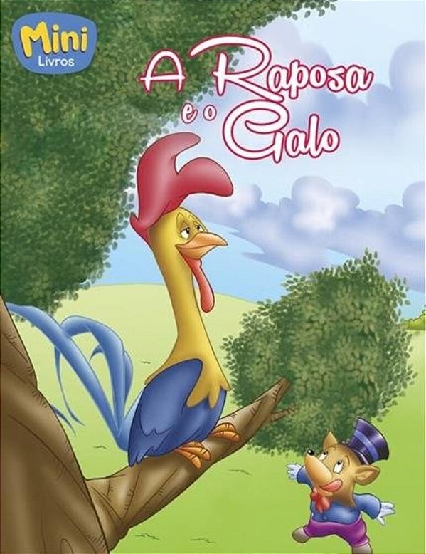 Mini - Clássicos: A Raposa E O Galo