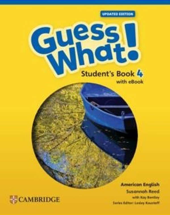Guess What! 4 - American English - Student´s Book With Ebook Updated