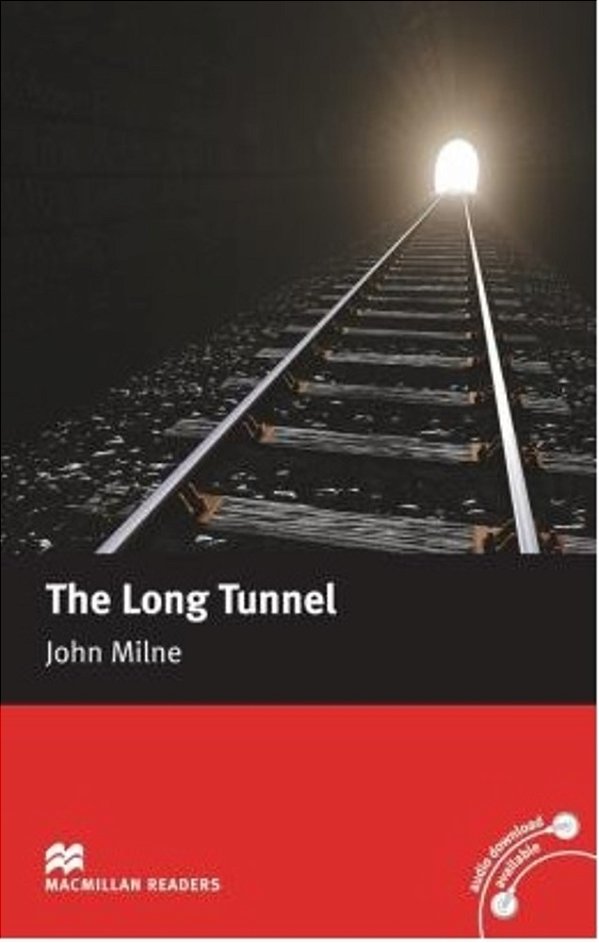 The Long Tunnel - Macmillan Readers