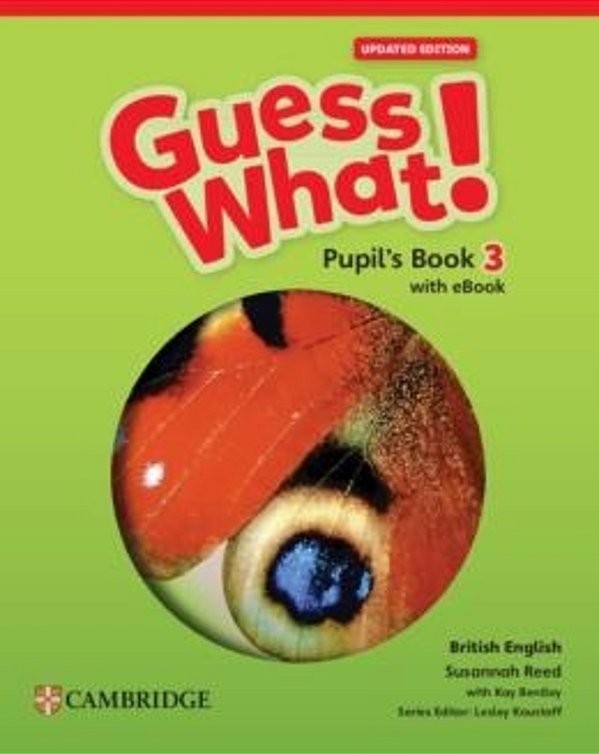 Guess What! 3 - Pupil´s Book With Ebook Updated - British English