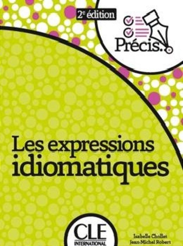 Precis - Les Expressions Idiomatiques