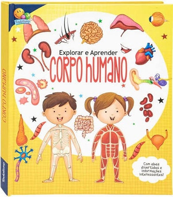 Explorar E Aprender - Um Livro Com Abas: Corpo Humano