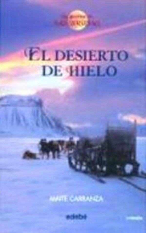 El Desierto De Hielo