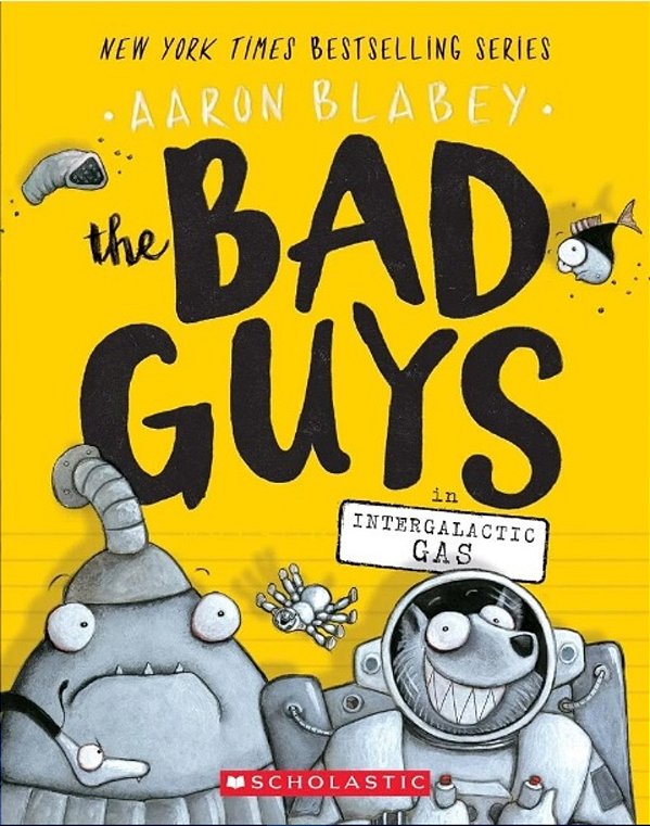 The Bad Guys In Intergalactic Gas - The Bad Guys 5