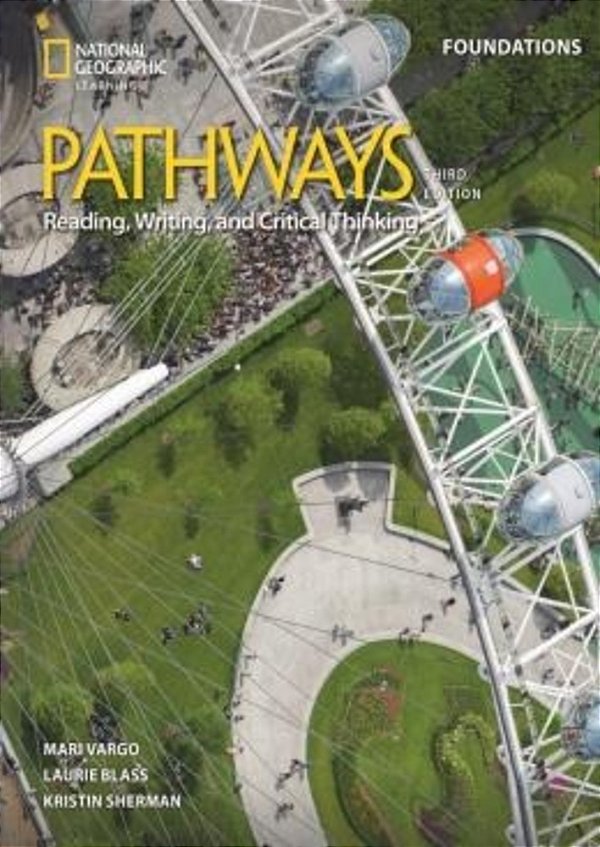 Pathways Foundations - Reading, Writing, And Critical Thinking With Sparks Plataf. Access Code - SB + Online P - 3RD Ed.