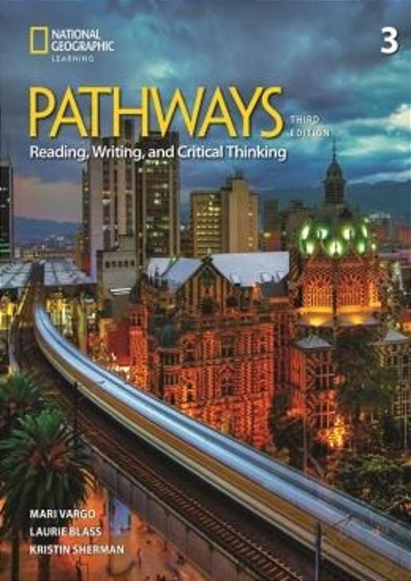 Pathways 3 - Reading, Writing, And Critical Thinking With Sparks Plataf. Access Code - SB + Online Practice - 3RD Ed.