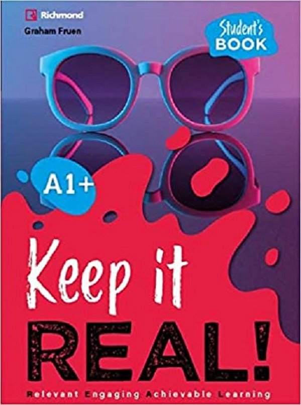 Keep It Real! A1+ - Student´s Book