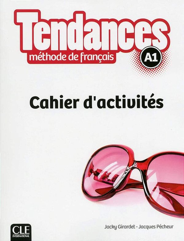 Tendances A1 - Cahier D´activités