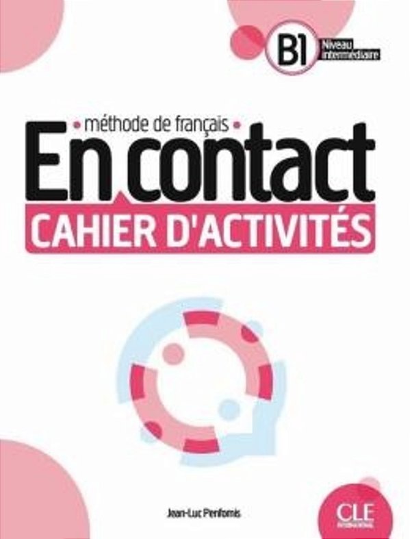 En Contact B1 Iniveau Intermediaire - Cahier D´activites