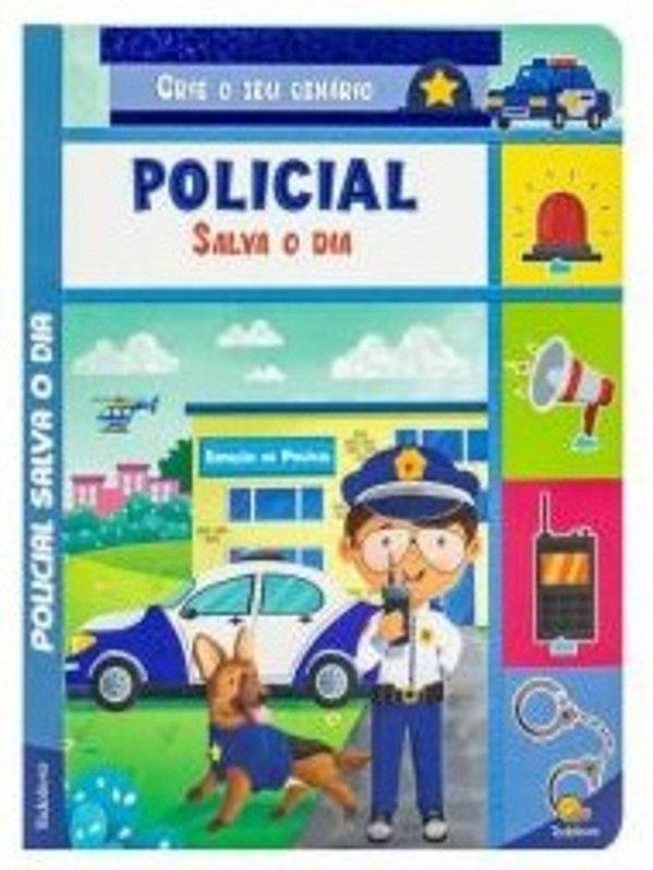 Crie O Seu Cenario! Policial Salva O Dia