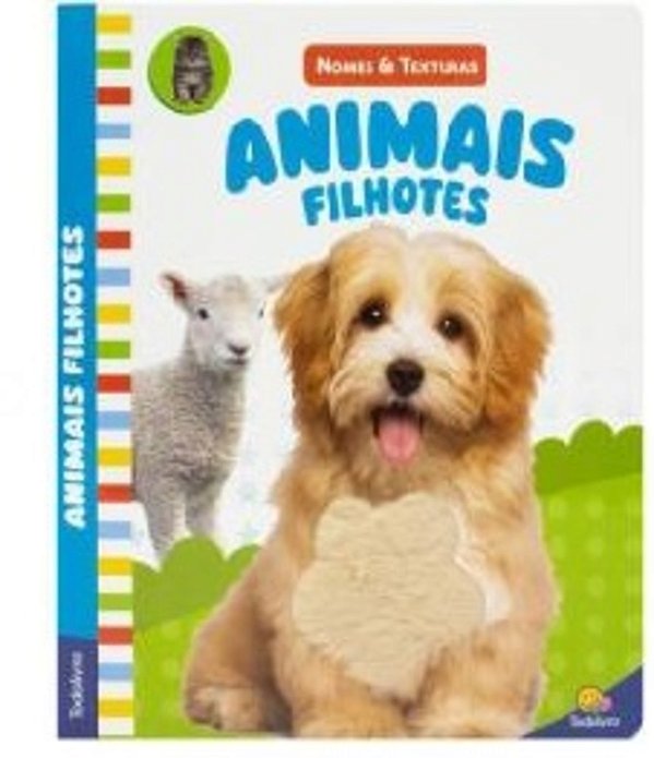 Nomes & Texturas: Animais Filhotes