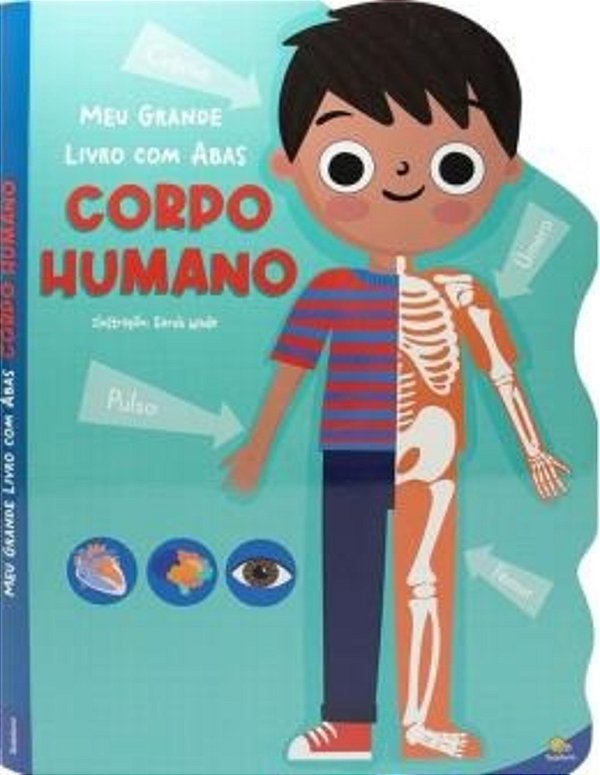 Meu Grande Livro Com Abas: Corpo Humano