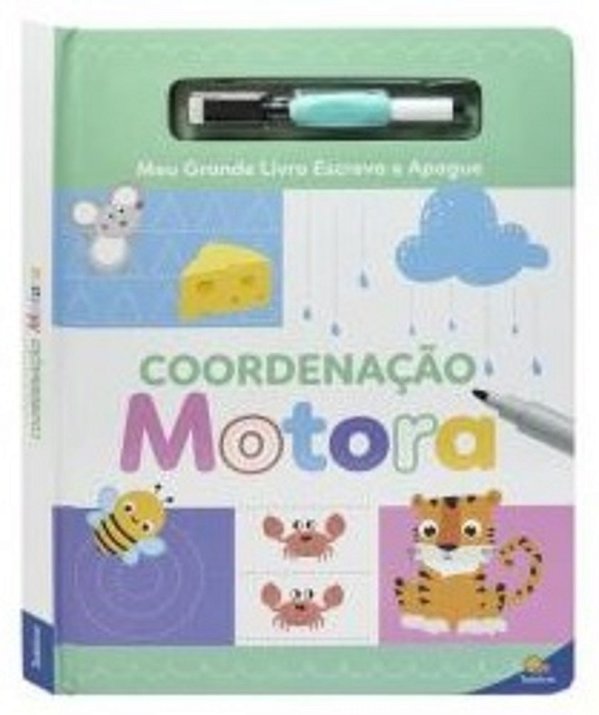 Meu Grande Livro Escreva E Apague: Coordenacao Motora