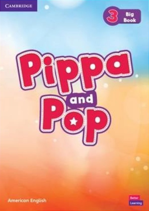Pippa And Pop 3 - Big Book - American English