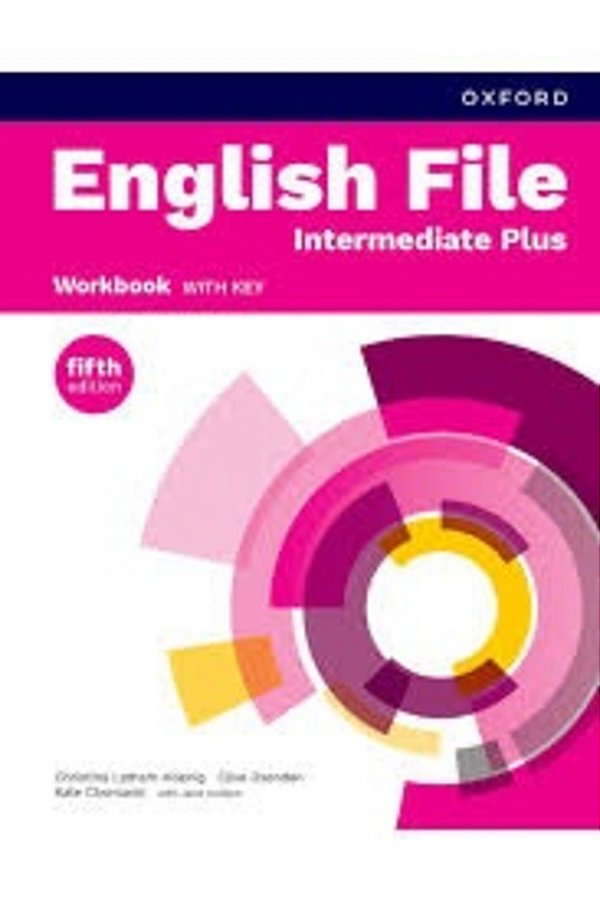 English File Intermediare Plus - Workbook With Key - 5Th Ed.