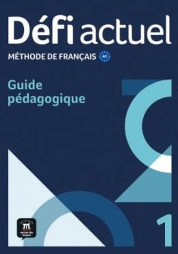 Defi Actuel 1 - Guide Pedagogique