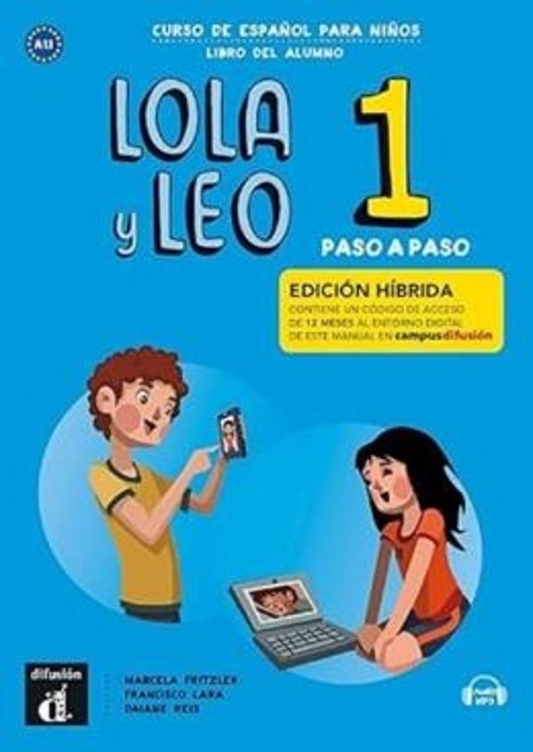 Lola Y Leo Paso A Paso - 1 - Ed. Híbrida Libro Del Alumno