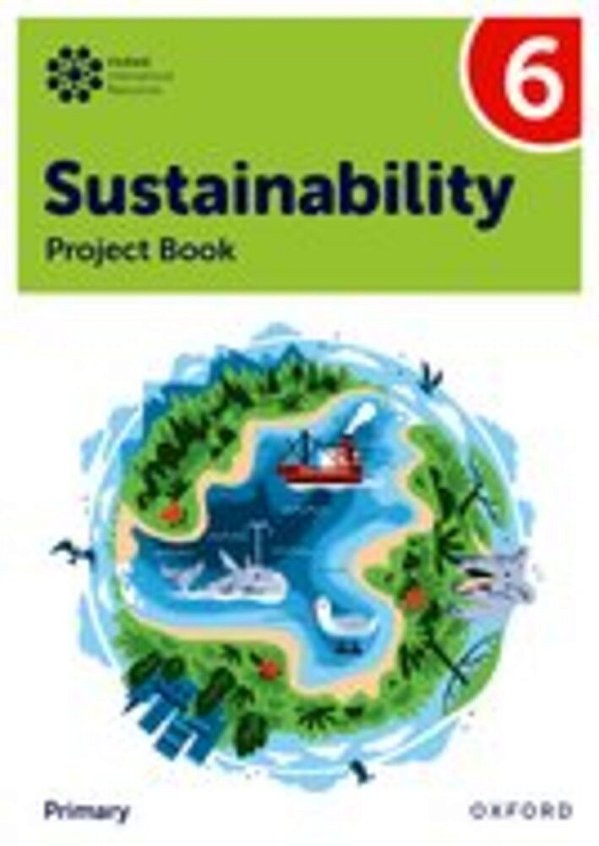 Oxford International Sustainability 6 - Project Book