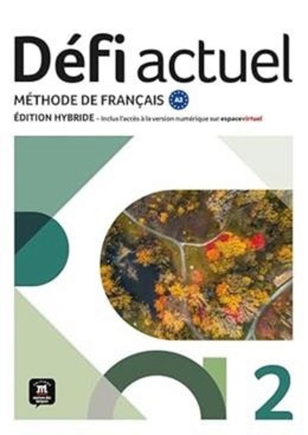 Defi Actuel 2 - Livre De Leleve - Ed. Hybride