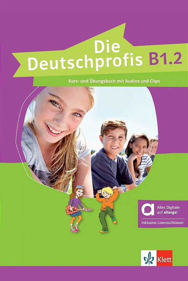 Die Deutschprofis B1.2 - Kurbuch + Übungsbuch Hybride