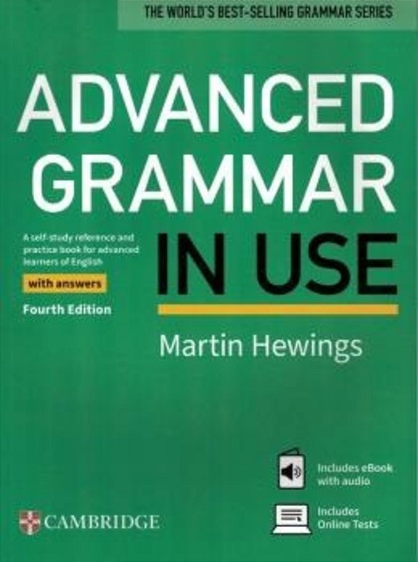Advanced Grammar In Use With Answers And Ebook And Online Tests - 4Th Ed