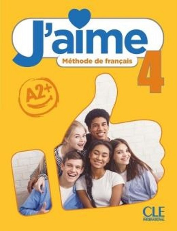 J´aime 4 (A2+) - Livre De L´eleve