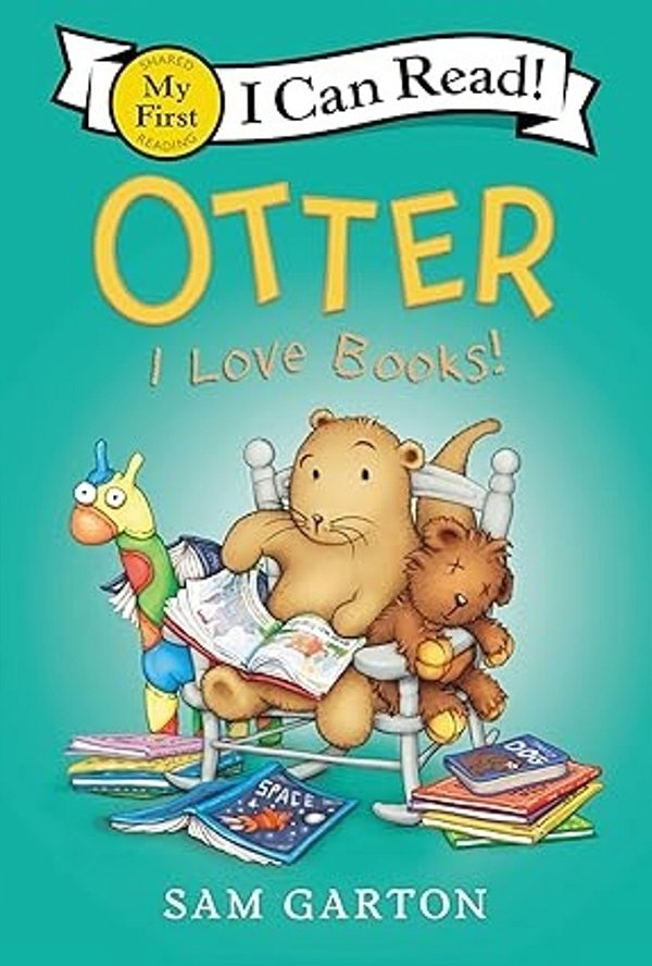 Otter: I Love Books! BY Sam Garton