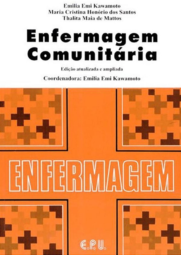 Enfermagem Comunitária - Edição Atualizada E Ampliada