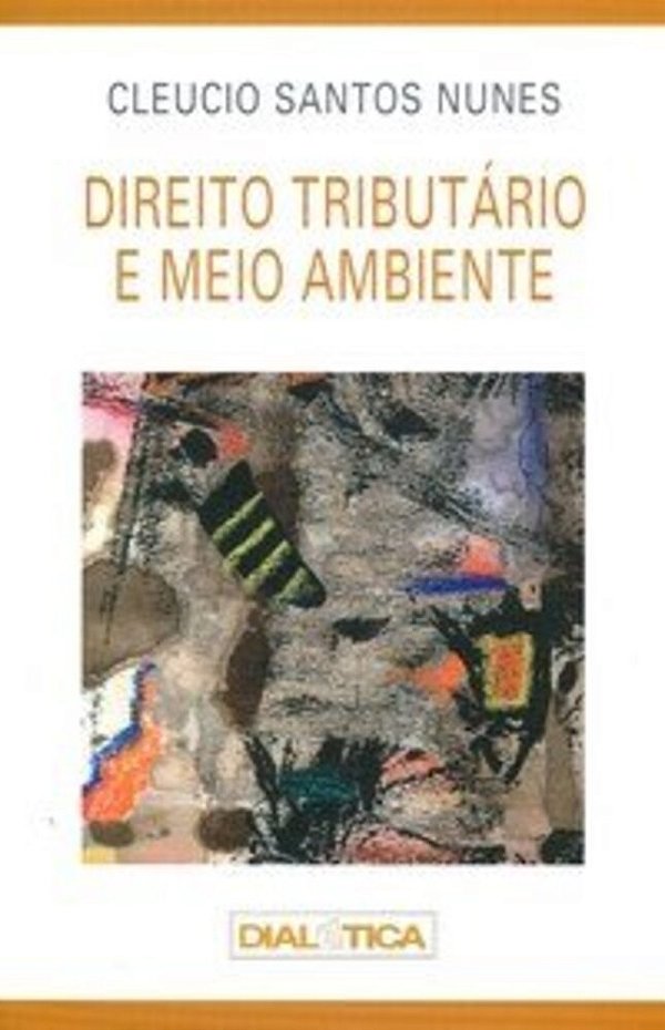 Direito Tributário E Meio Ambiente