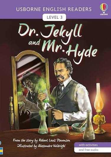 DR. Jekyll And MR. Hyde - Usborne English Readers - Level 3 - Book With Activities And Free Audio