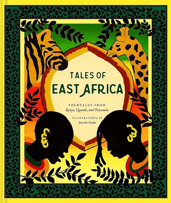 Tales Of East Africa - African Folklore Book For Teens