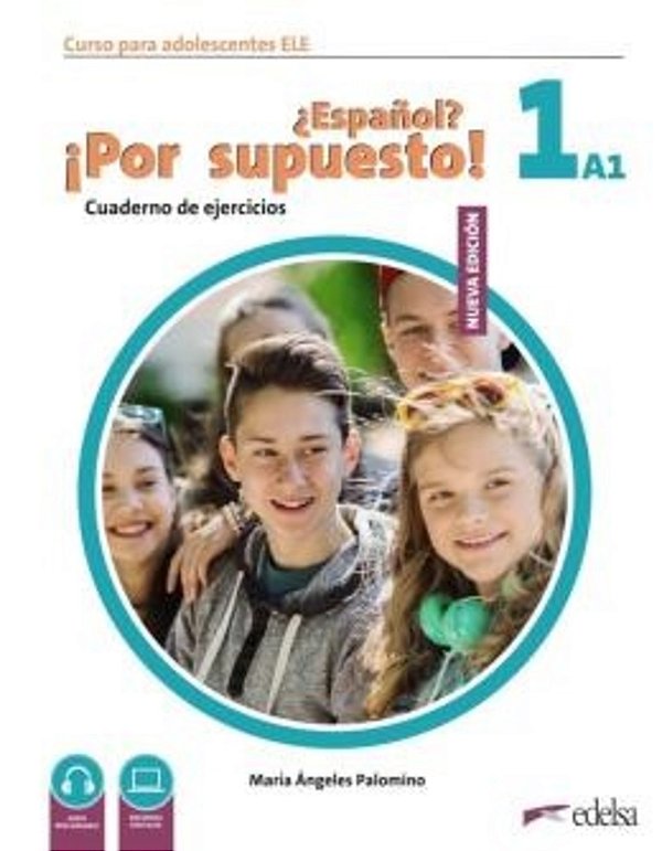 Nuevo ¿Espanol? ¡Por Supuesto! 1 (A1) - Cuaderno De Ejercicios - 2ª Edicion