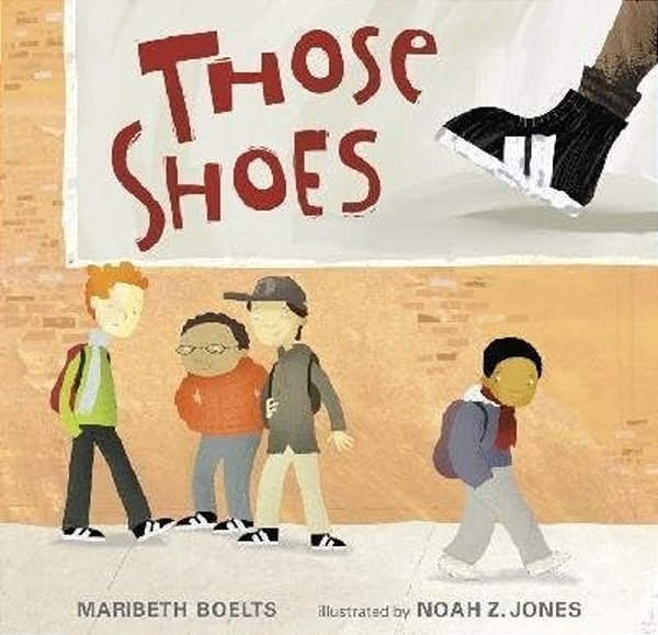 Those Shoes - BY Maribeth Boelts