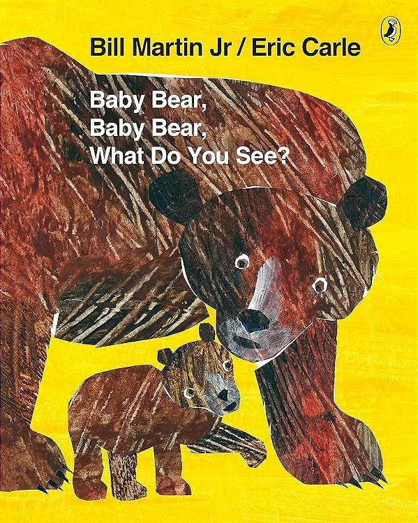 Baby Bear, Baby Bear, What Do You See