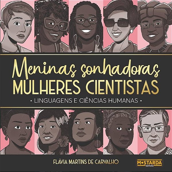 Meninas Sonhadoras, Mulheres Cientistas - Linguagens E Ciencias Humanas