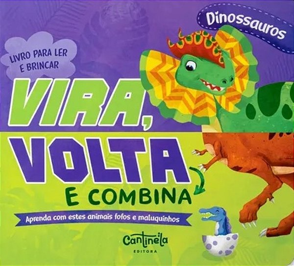 Vira, Volta E Combina - Dinossauros